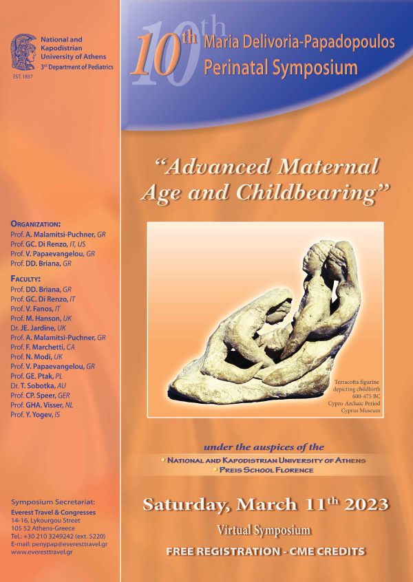 10th Maria Delivoria-Papadopoulos Perinatal Symposium: “Advanced Maternal Age and Childbearing”
