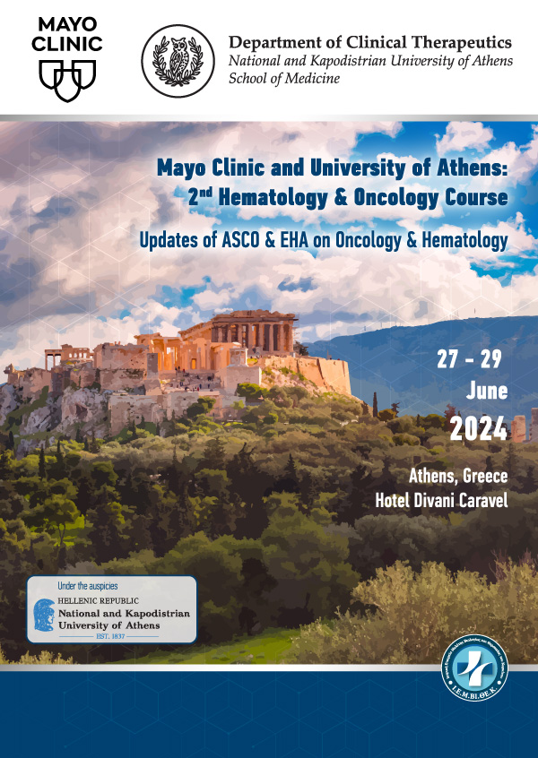 Mayo Clinic and University of Athens, 2nd Hematology and Oncology Course, 27-29 June 2024, Athens - Divani Caravel hotel, Horizon meeting room